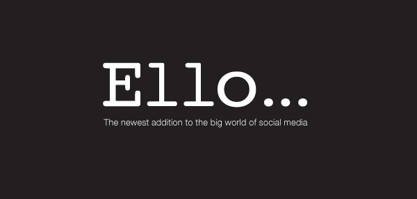 Tips from Ello’s Social Media Marketing Campaign