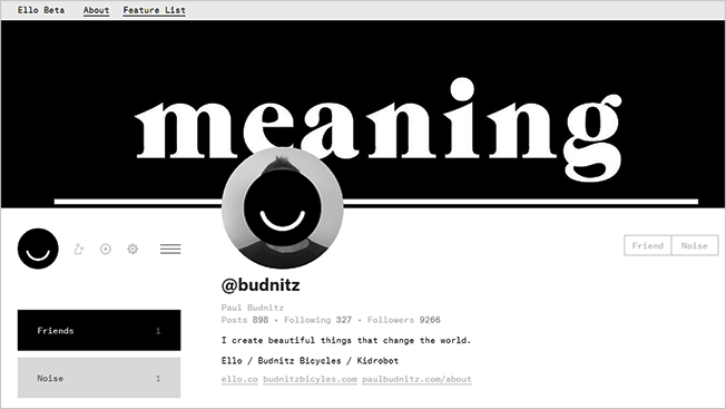 Ello is like any other social networking platform
