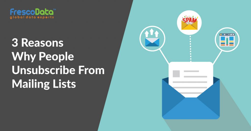 3 Reasons Why People Unsubscribe From Mailing Lists