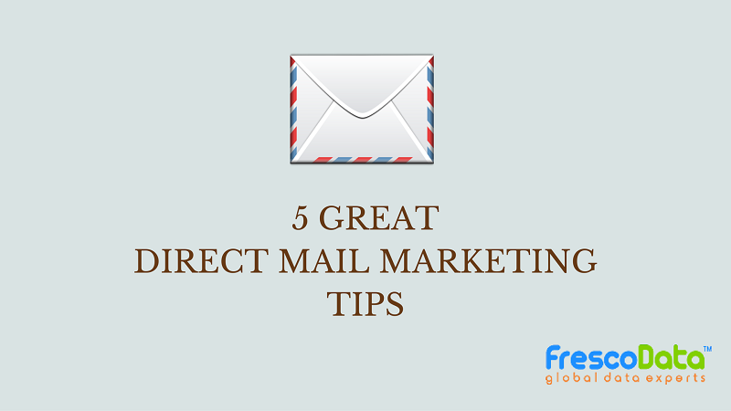 Direct Mail Marketing Tips