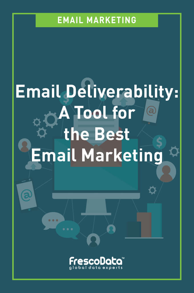 Email Marketing Tool - Email Deliverability