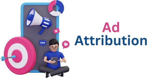 Ad Attribution 