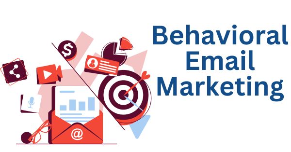 Behavioral Email Marketing