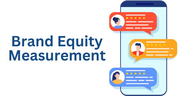 Brand Equity Measurement